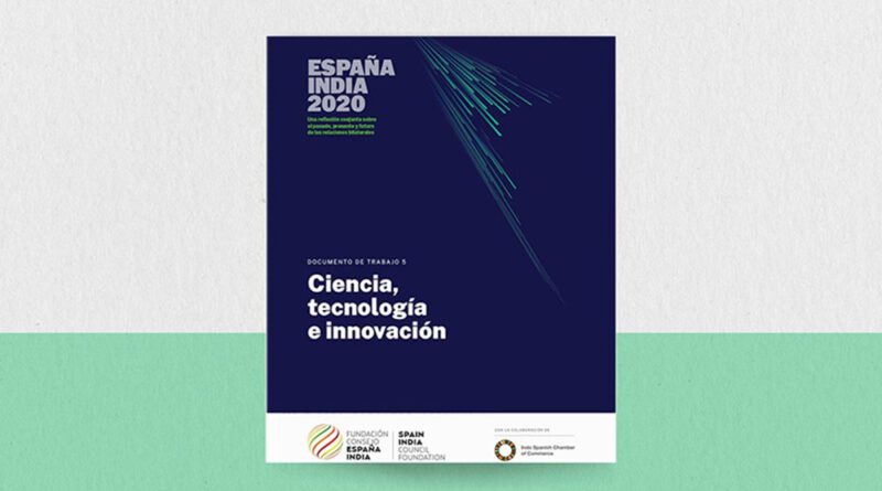 The latest report of the Spain-India Council Foundation and the Ministry of Foreign Affairs