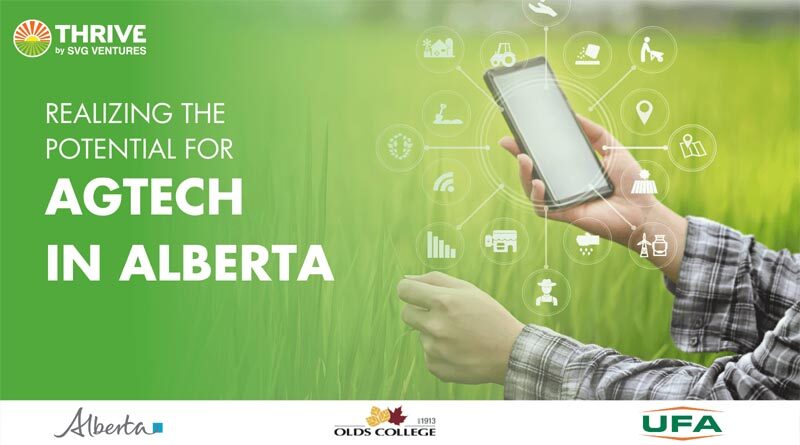 Realizing the Potential for AgTech in Alberta