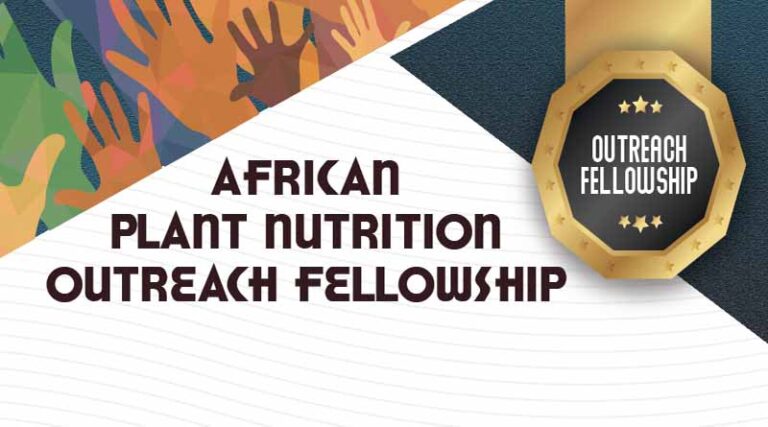 Call For Applications To African Plant Nutrition Outreach Fellowship Opens July 1