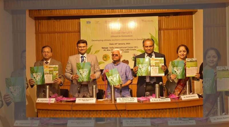 Namami Gange organizes a seminar on ‘Millets for Life: Developing Climate Resilient Local Communities in the Ganga Basin’