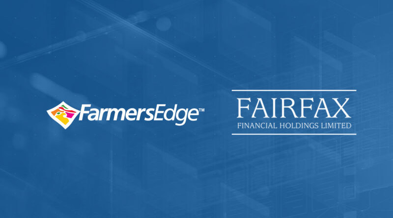 Farmers Edge Provides an Update on Proposal from Fairfax and Enters into Letter of Intent