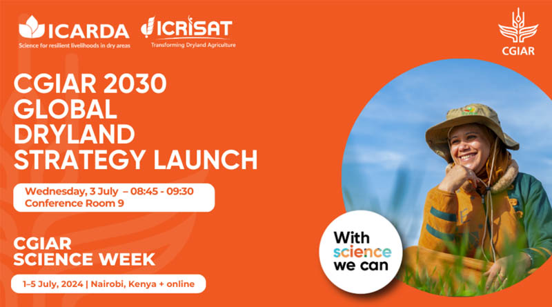 the Launch of CGIAR 2030 Global Drylands Strategy at Science Week