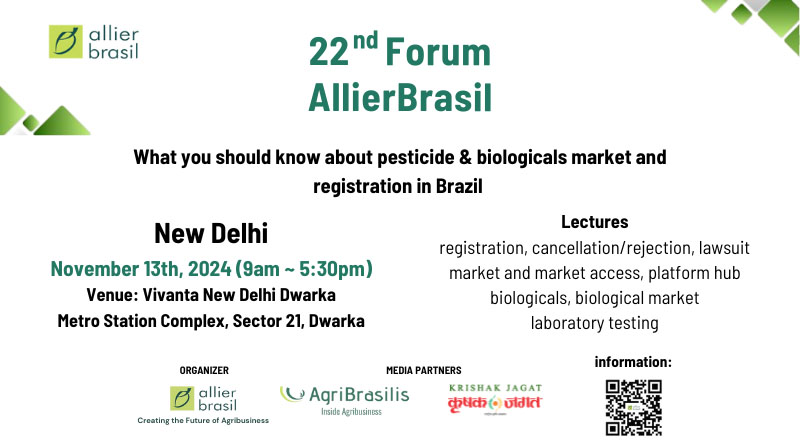 22nd Forum Allier Brasil in New Delhi to Guide Agrochemical Companies on Brazilian Market and Regulations