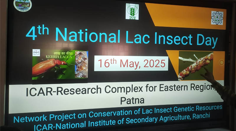 4th National Lac Insect Day Celebrated at ICAR-RCER, Patna