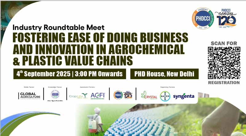 PHDCCI to Host High-Level Industry Roundtable on Agrochemical and Plastic Value Chains