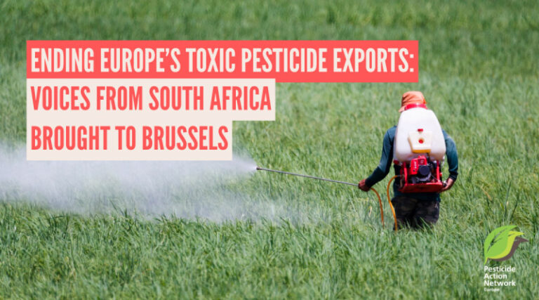 Ending Europe’s Toxic Pesticide Exports: Voices From South Africa Brought To Brussels